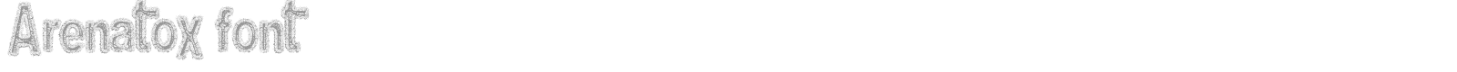Arenatox font font preview